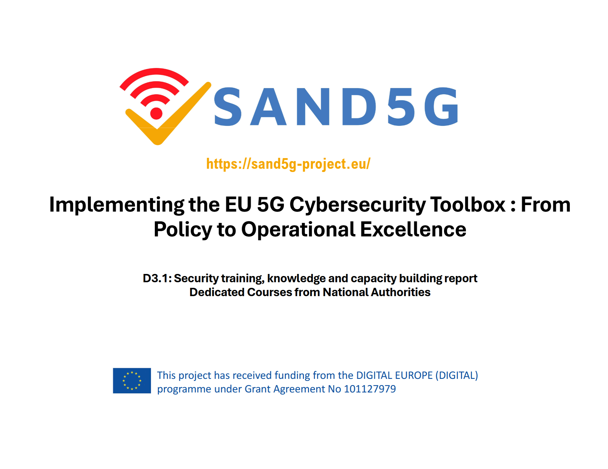 Implementing the EU 5G Cybersecurity Toolbox: From Policy to Operational Excellence Implementing the EU 5G Cybersecurity Toolbox: From Policy to Operational Excellence